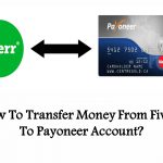 How To Transfer Money From Fiverr To Payoneer Account?