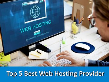 Top 5 Best Web Hosting Provider 2019