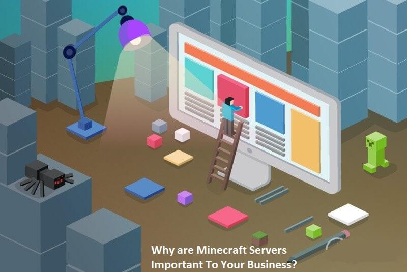 Minecraft Servers Important To Your Business