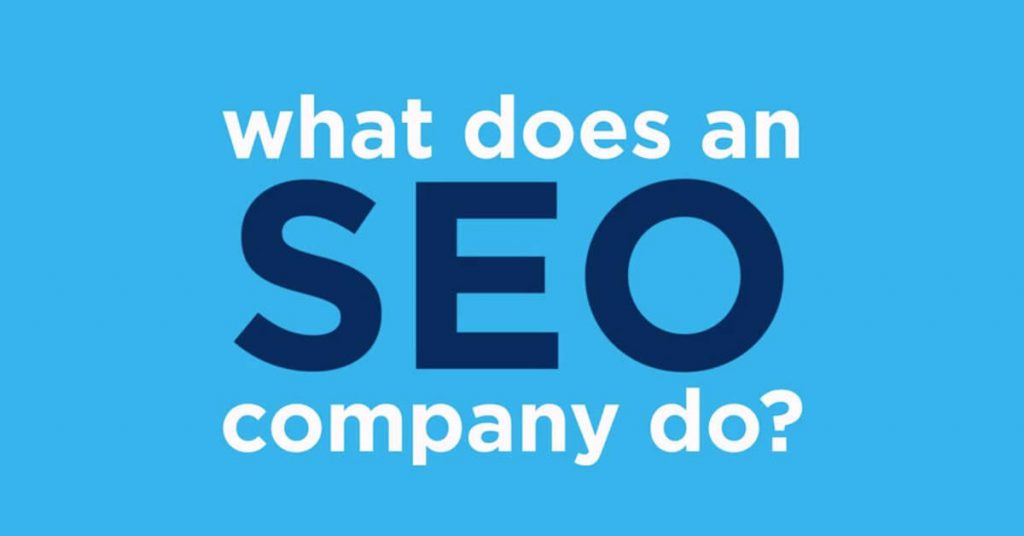 WHAT DOES A SEO COMPANY DO ALL DAY