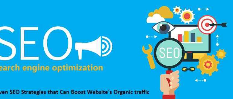 7 Proven SEO Strategies that Can Boost Website’s Organic traffic