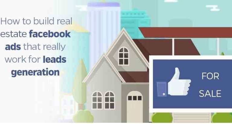 How to Generate Real Estate Leads on Facebook