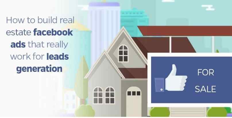 How to Generate Real Estate Leads on Facebook