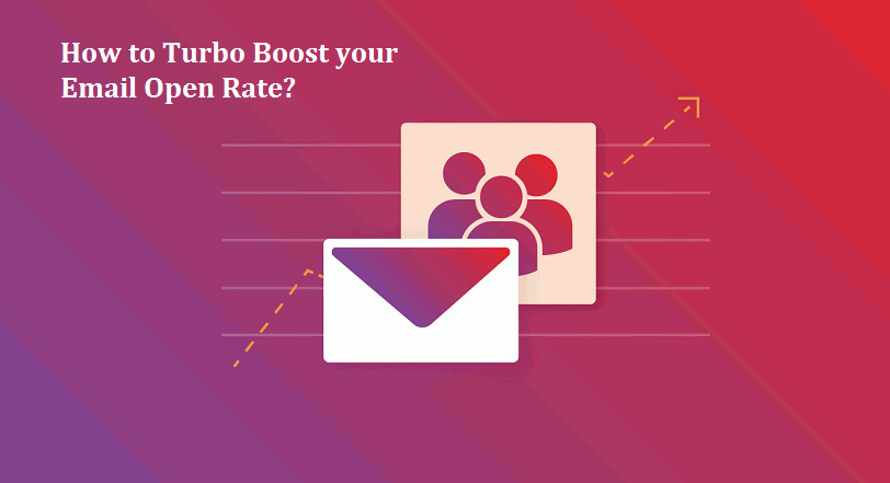 How to Turbo Boost your Email Open Rate