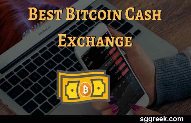 Where to Buy Bitcoin Cash Top 3 Best Cryptocurrency Exchanges