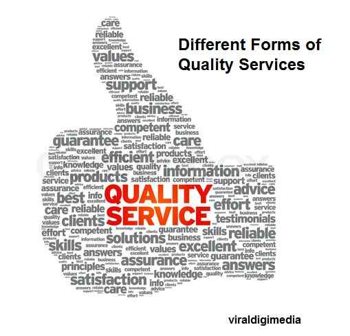 Different Forms of Quality Services