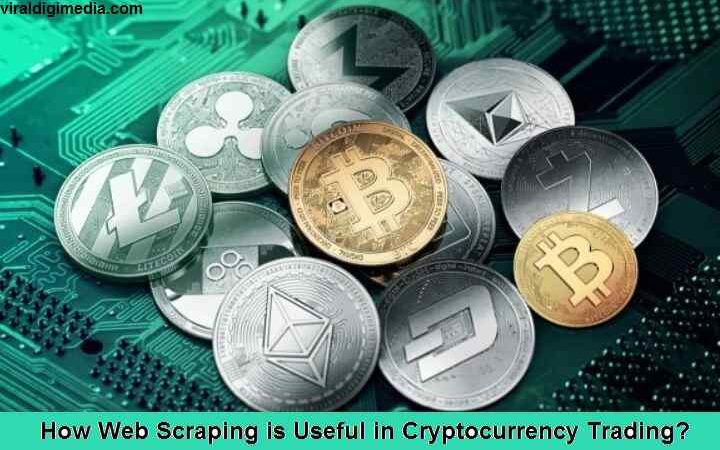 How Web Scraping is Useful in Cryptocurrency Trading