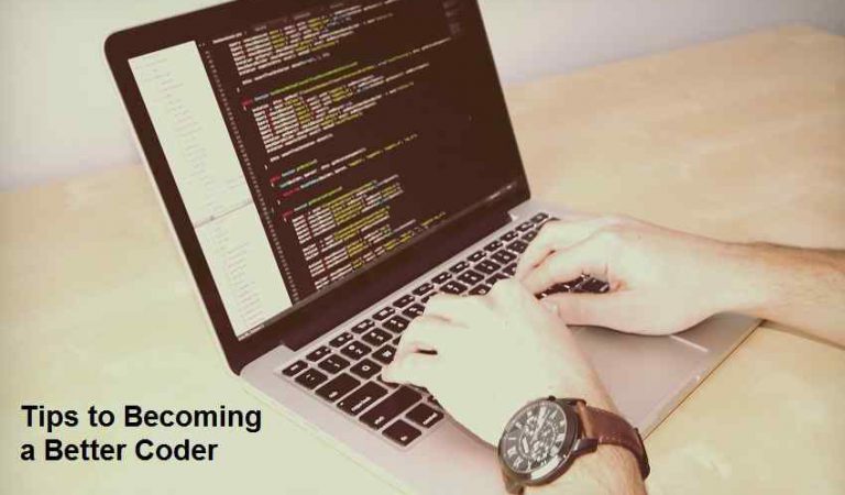 Tips to Becoming a Better Coder