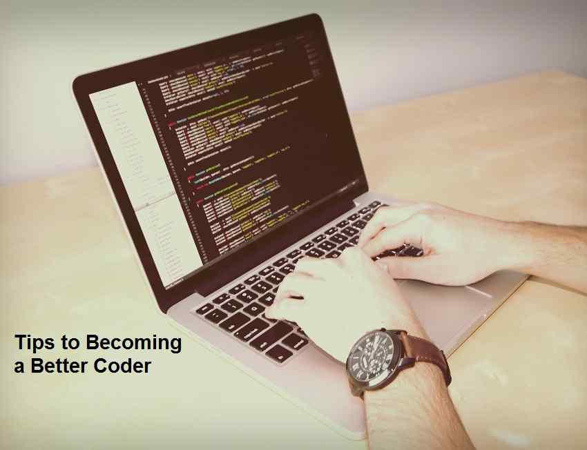 Tips to Becoming a Better Coder