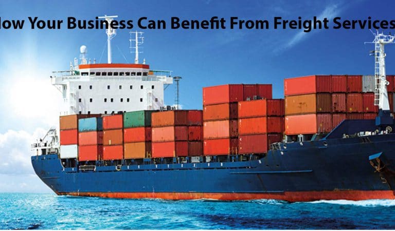 How Your Business Can Benefit From Freight Services