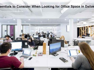 5 Essentials to Consider When Looking for Office Space in Dallas