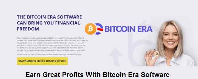 Earn Great Profits With Bitcoin Era Software