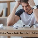 Most Effective Ways to Handle Depression in College