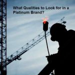 What Qualities to Look for in a Platinum Brand