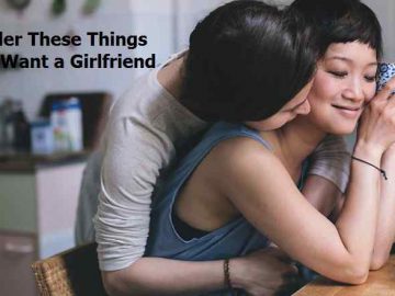 Consider These Things if You Want a Girlfriend