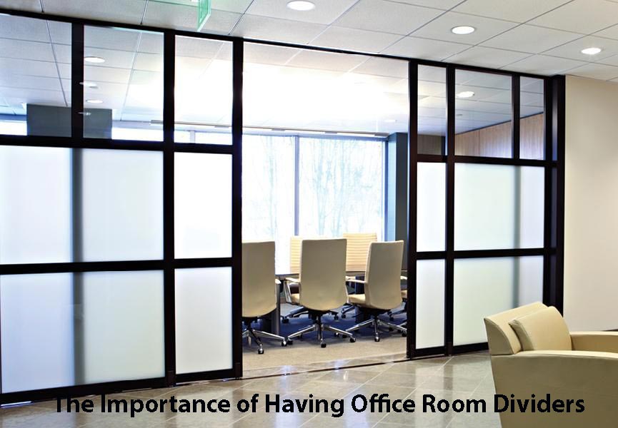 The Importance of Having Office Room Dividers in your Working Space