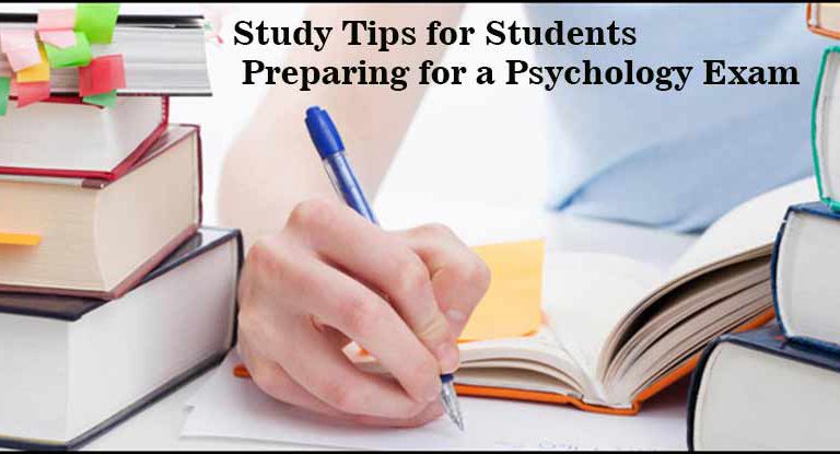 Study Tips for Students Preparing for a Psychology Exam