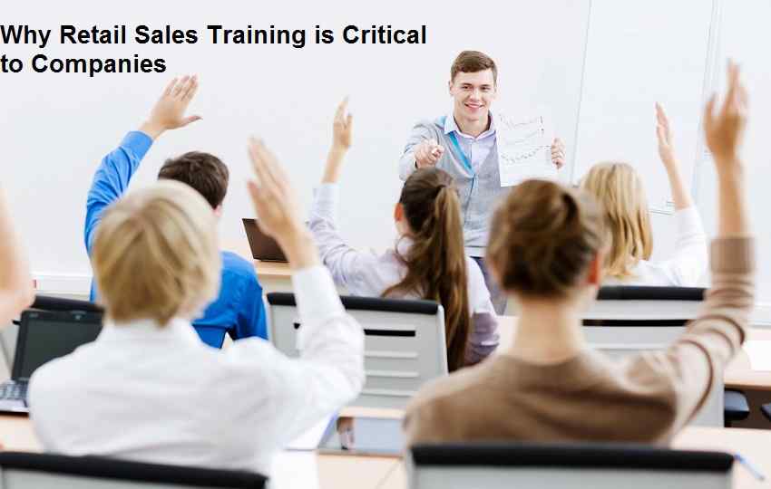 Why Retail Sales Training is Critical to Companies