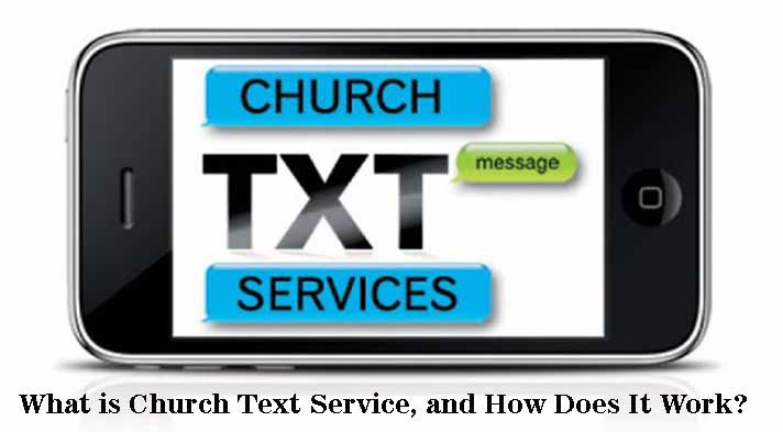 What is Church Text Services, and How Does It Work?