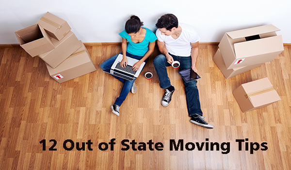 12 Out of State Moving Tips