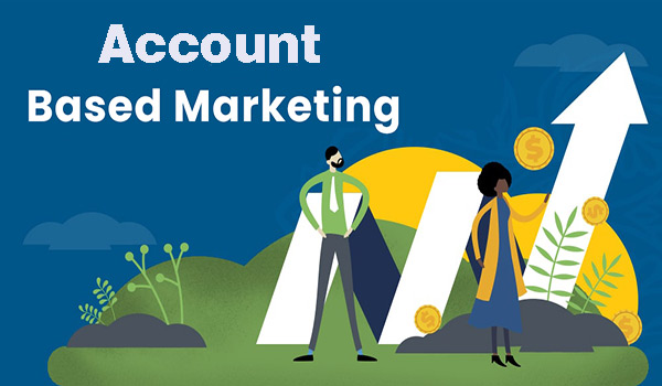 Top Strategies to Make the Most of Your Account-Based Marketing Campaigns