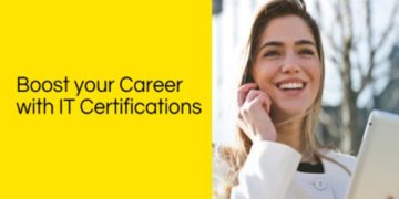 Boost your Career with IT Certifications
