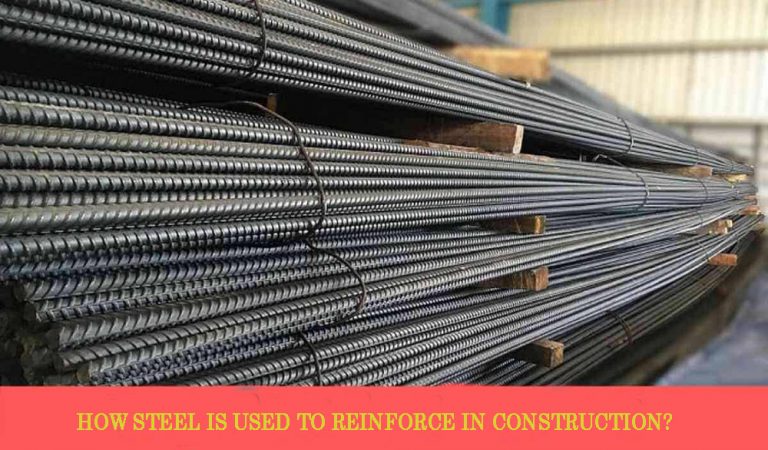 How Steel is Used to Reinforce in Construction?
