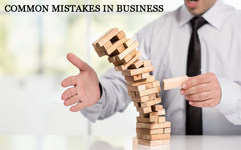 Common Mistakes in Business