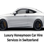 Luxury Honeymoon Car Hire Services in Switzerland